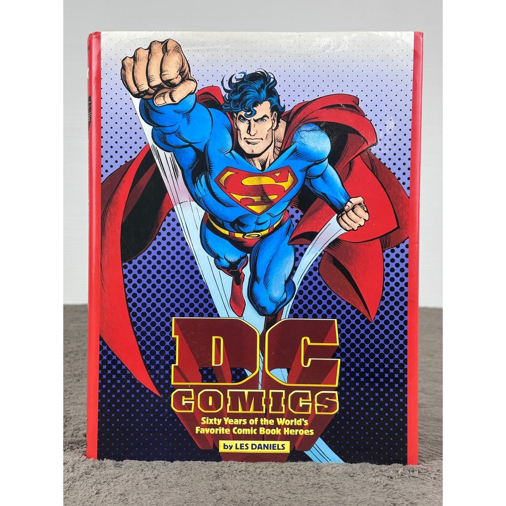 DC Comics Sixty Years‎ Worlds Favorite Comic Book Heroes Les Daniels 1995